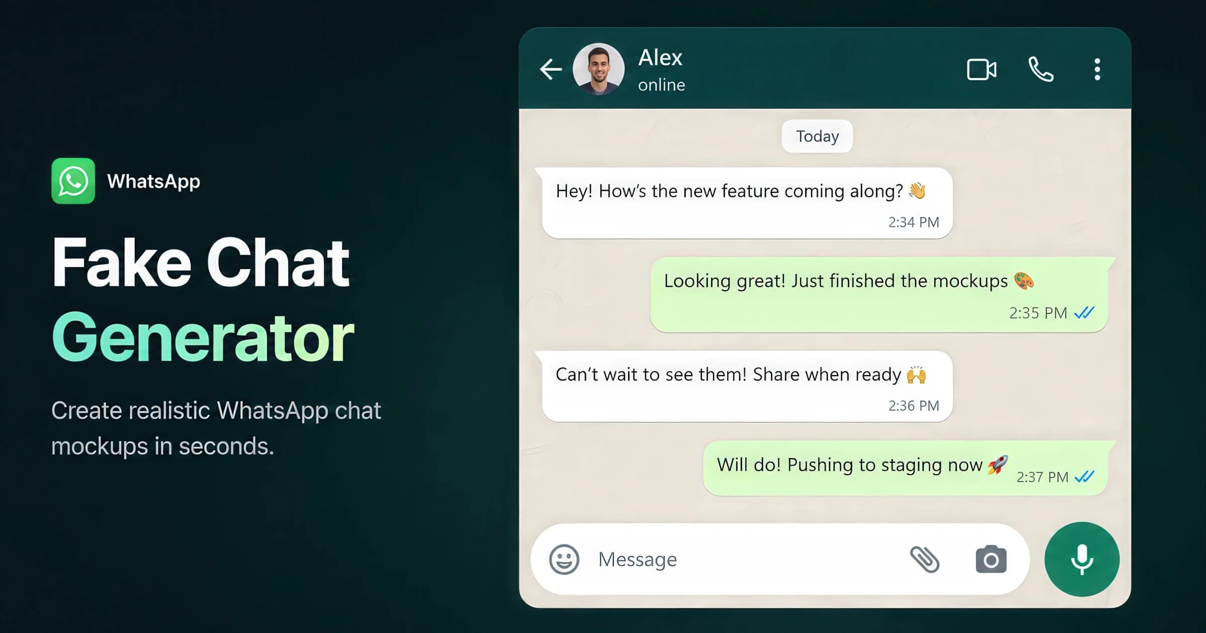 WhatsApp chat mockup with teal header, green outgoing bubbles, and delivery ticks — created with the AdSights free generator.